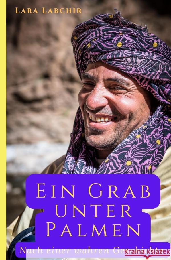 Ein Grab unter Palmen Labchir, Lara 9783754978887 epubli - książka