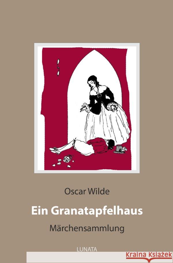 Ein Granatapfelhaus Wilde, Oscar 9783753129198 epubli - książka