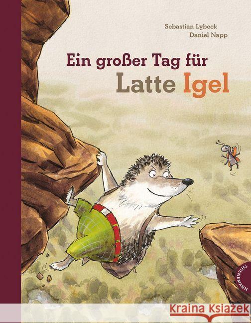 Ein großer Tag für Latte Igel Lybeck, Sebastian; Napp, Daniel 9783522437141 Thienemann Verlag - książka