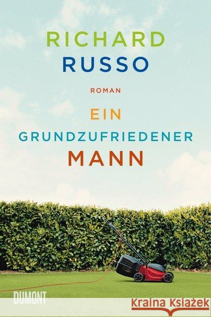 Ein grundzufriedener Mann : Roman Russo, Richard 9783832164058 DuMont Buchverlag - książka