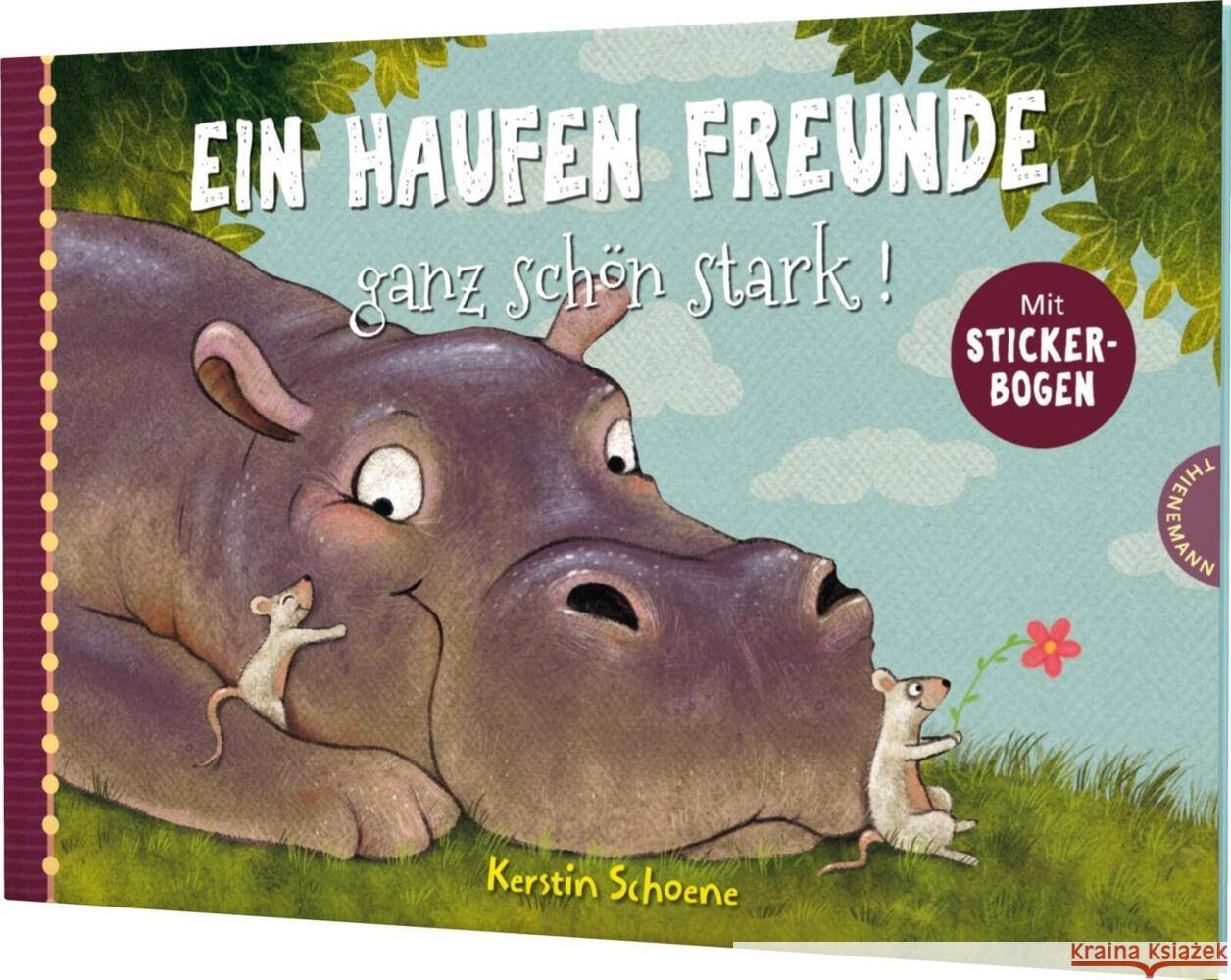 Ein Haufen Freunde 3: Ein Haufen Freunde - ganz schön stark! Schoene, Kerstin 9783522460163 Thienemann in der Thienemann-Esslinger Verlag - książka