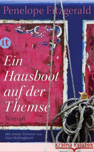 Ein Hausboot auf der Themse : Roman. Vorwort: Hollinghurst, Alan. Deutsche Erstausgabe Fitzgerald, Penelope 9783458361572 Insel Verlag - książka