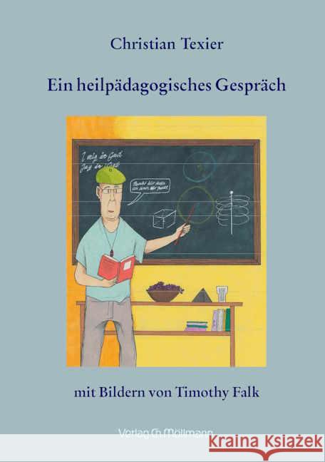 Ein heilpädagogisches Gespräch Texier, Christian 9783899793710 Möllmann - książka