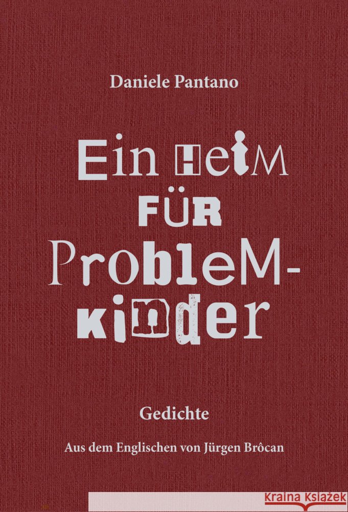 Ein Heim für Problemkinder Pantano, Daniele, Brôcan, Jürgen 9783038532187 Der gesunde Menschenversand - książka