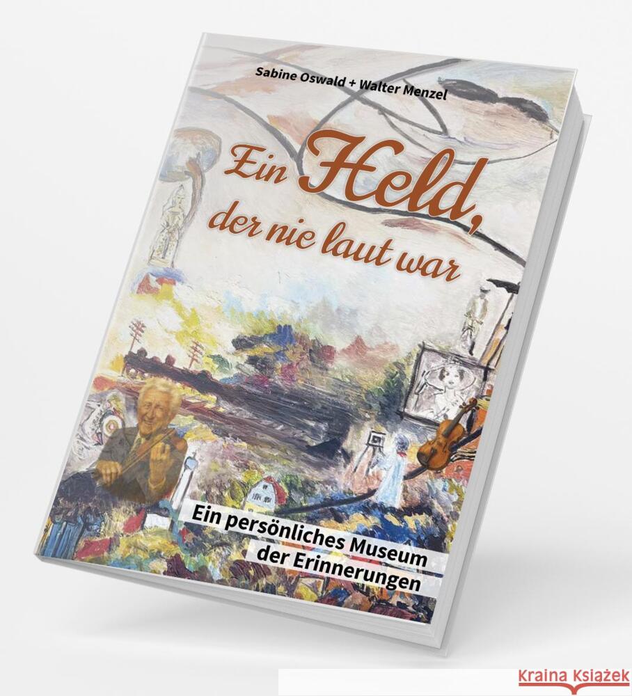 Ein Held, der nie laut war Oswald, Sabine 9783911608091 YGB - książka