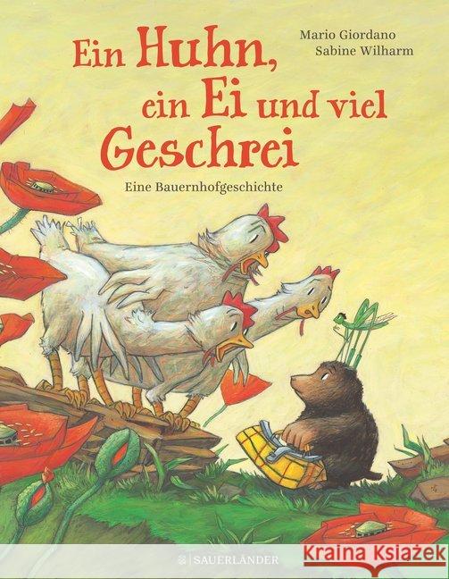Ein Huhn, ein Ei und viel Geschrei : Eine Bauernhofgeschichte Giordano, Mario 9783737356688 FISCHER Sauerländer - książka