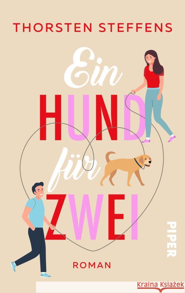 Ein Hund für zwei Steffens, Thorsten 9783492506595 Piper Humorvoll - książka