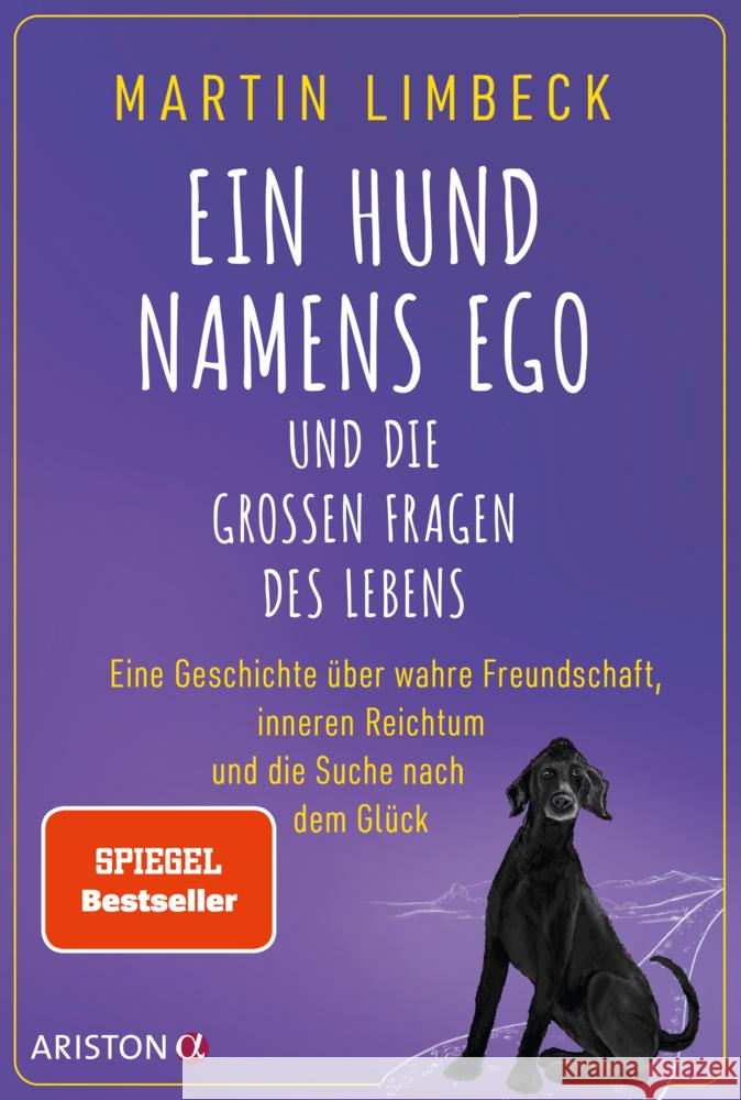 Ein Hund namens Ego und die großen Fragen des Lebens Limbeck, Martin 9783424203011 Ariston - książka