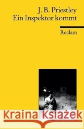 Ein Inspektor kommt : Schauspiel in drei Akten Priestley, John B. Raab, Michael  9783150184523 Reclam, Ditzingen - książka