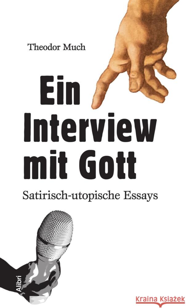 Ein Interview mit Gott Much, Theodor 9783865693709 Alibri - książka
