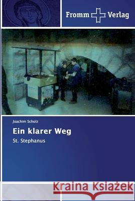 Ein klarer Weg Scholz, Joachim 9786138357711 Fromm Verlag - książka