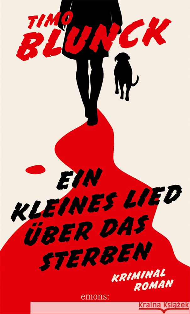 Ein kleines Lied  über das Sterben Blunck, Timo 9783740824266 Emons Verlag - książka