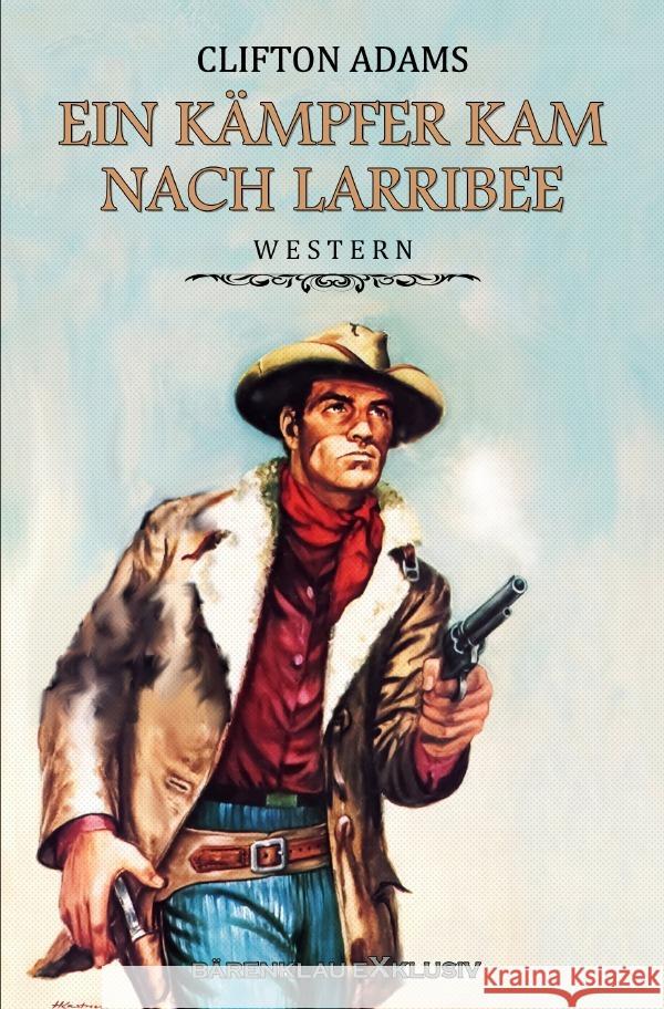 Ein Kämpfer kam nach Larribee Adams, Clifton 9783756506026 epubli - książka