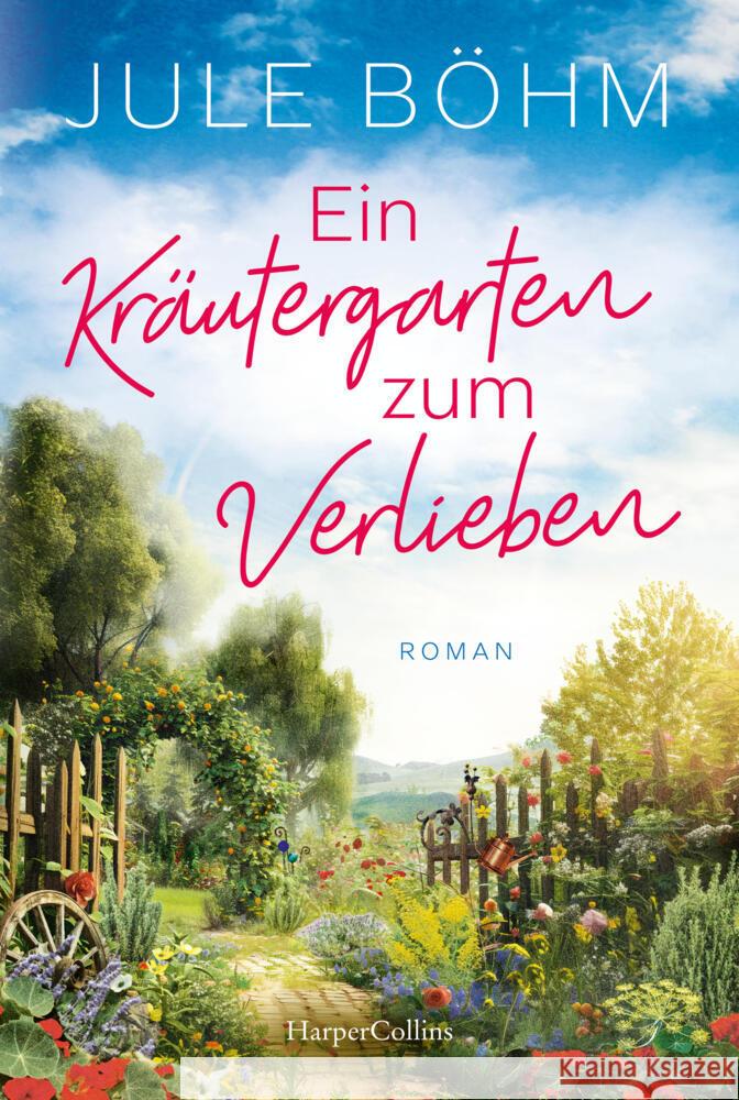 Ein Kräutergarten zum Verlieben Böhm, Jule 9783365010051 HarperCollins Taschenbuch - książka