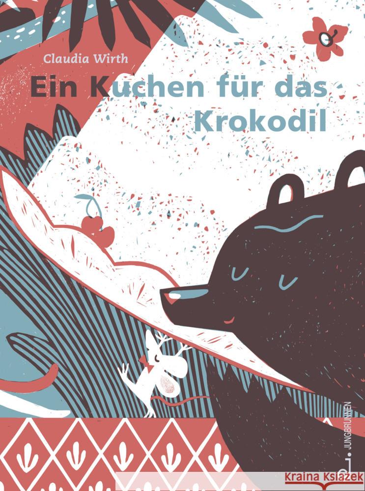 Ein Kuchen für das Krokodil Wirth, Claudia 9783702659578 Jungbrunnen-Verlag - książka