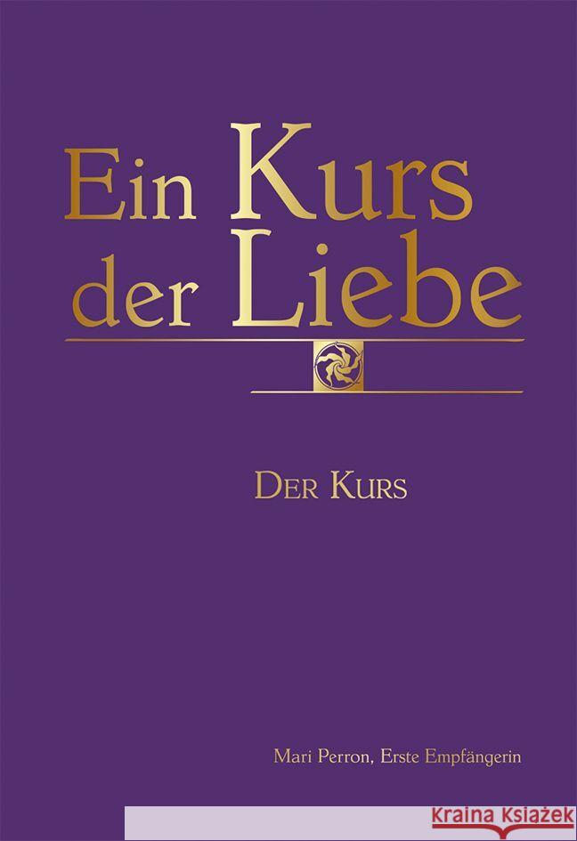 Ein Kurs der Liebe Perron, Mari 9783895683244 Christa Falk Verlag - książka