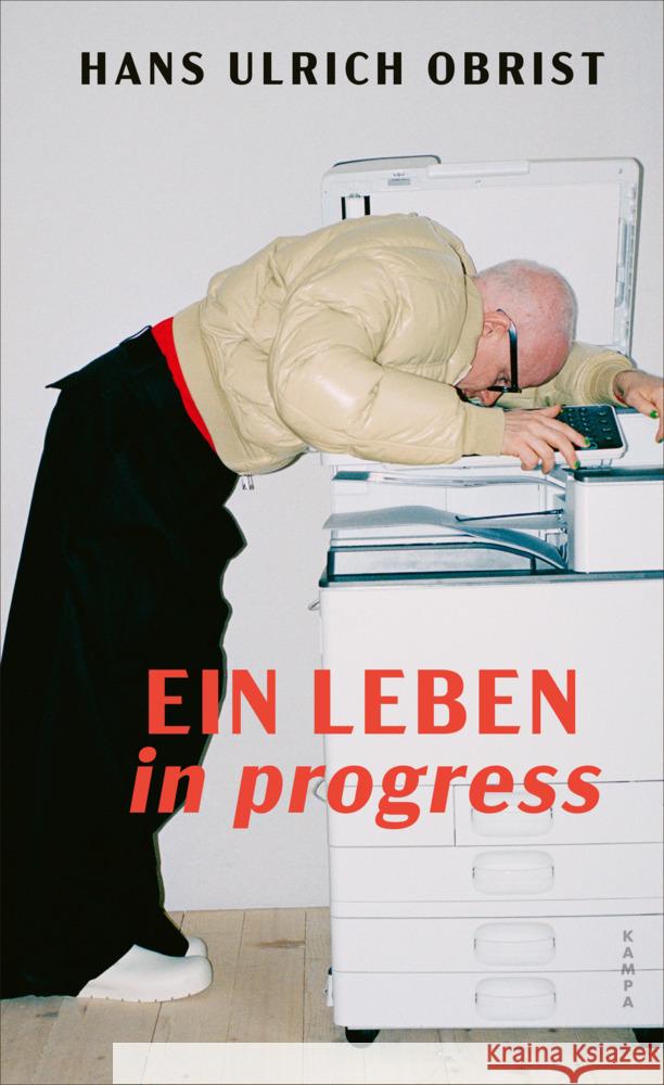 Ein Leben in progress Obrist, Hans Ulrich 9783311140436 Kampa Verlag - książka