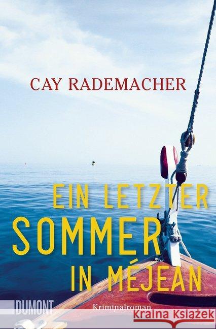 Ein letzter Sommer in Méjean : Kriminalroman Rademacher, Cay 9783832165253 DuMont Buchverlag - książka