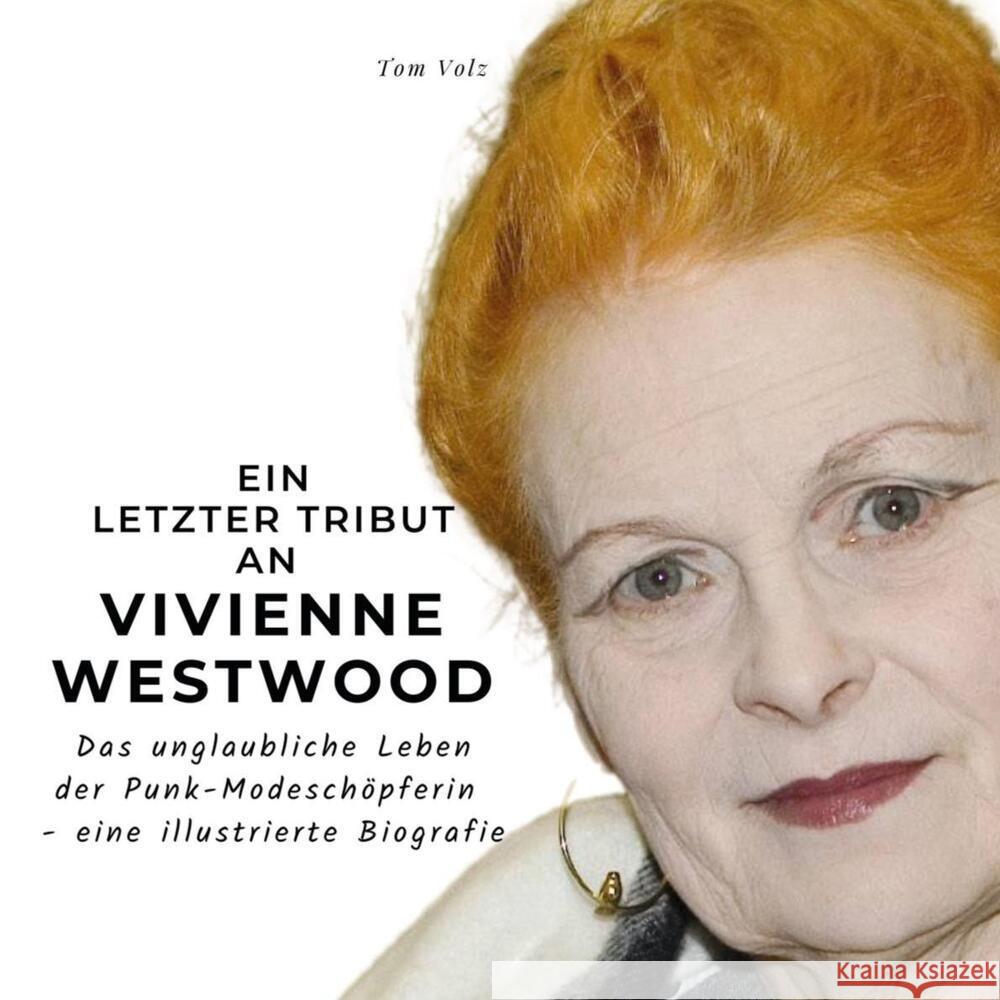 Ein letzter Tribut an Vivienne Westwood Volz, Tom 9783750534094 27amigos - książka