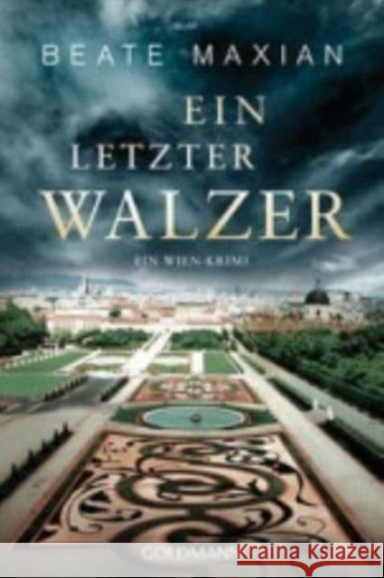 Ein letzter Walzer Maxian, Beate 9783442490172 Goldmann - książka