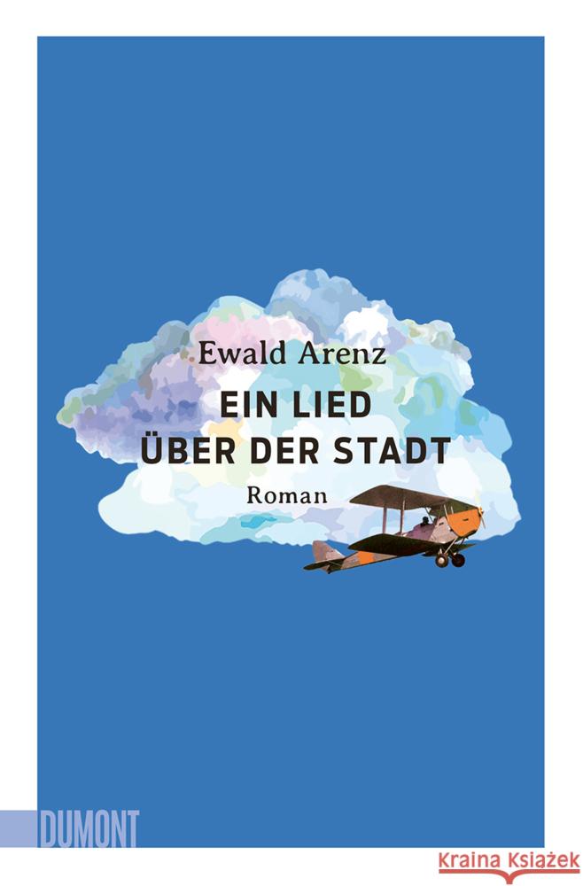 Ein Lied über der Stadt Arenz, Ewald 9783832166694 DuMont Buchverlag Gruppe - książka