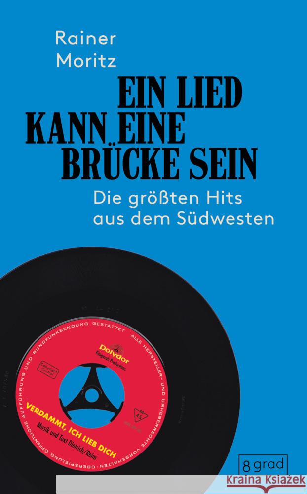 Ein Lied kann eine Brücke sein Moritz, Rainer 9783910228436 8 Grad - książka