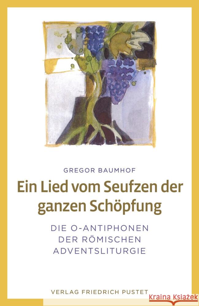 Ein Lied vom Seufzen der ganzen Schöpfung Baumhof, Gregor 9783791734446 Pustet, Regensburg - książka