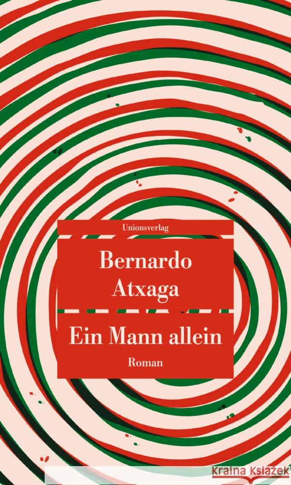 Ein Mann allein Atxaga, Bernardo 9783293209497 Unionsverlag - książka
