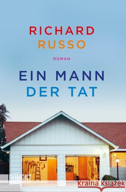 Ein Mann der Tat : Roman Russo, Richard 9783832164492 DuMont Buchverlag - książka