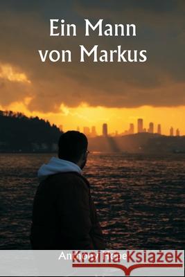 Ein Mann von Markus Anthony Hope 9789359254371 Writat - książka