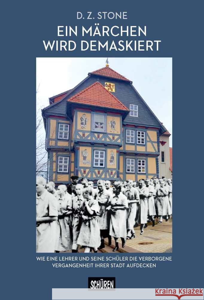 Ein Märchen wird demaskiert Stone, DZ 9783741002816 Schüren Verlag - książka