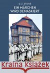 Ein Märchen wird demaskiert Stone, DZ 9783741002816 Schüren Verlag