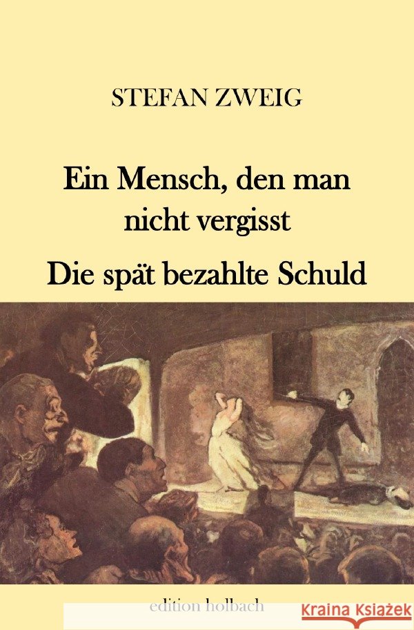 Ein Mensch, den man nicht vergisst. Die spät bezahlte Schuld Zweig, Stefan 9783753147369 epubli - książka