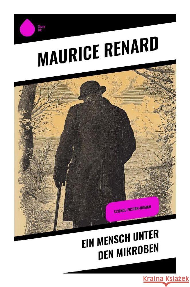 Ein Mensch unter den Mikroben Renard, Maurice 9788028348052 Sharp Ink - książka
