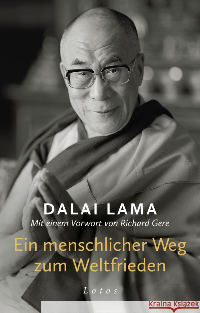 Ein menschlicher Weg zum Weltfrieden Dalai Lama XIV. 9783778783269 Lotos, München - książka