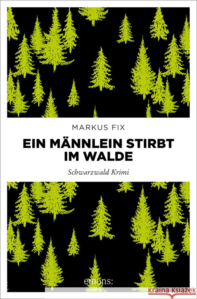 Ein Männlein stirbt im Walde Fix, Markus 9783740819910 Emons Verlag - książka