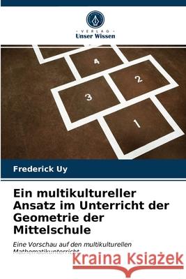 Ein multikultureller Ansatz im Unterricht der Geometrie der Mittelschule Frederick Uy 9786202763240 Verlag Unser Wissen - książka