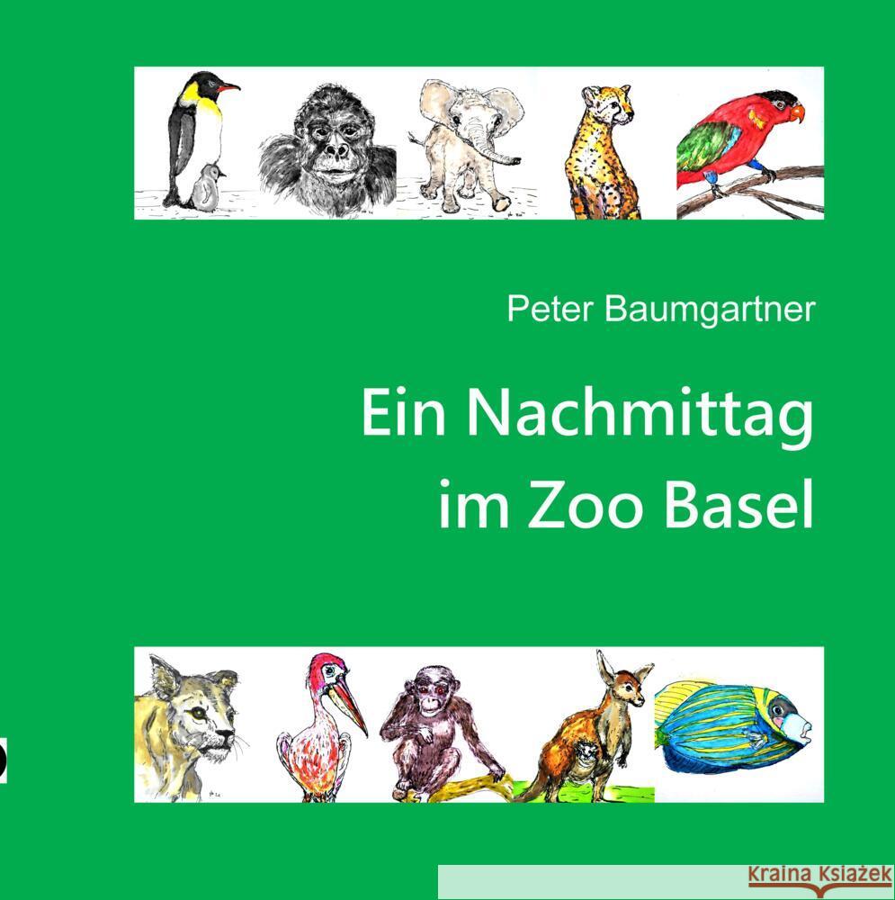 Ein Nachmittag im Zoo Basel Baumgartner, Peter 9783384625380 tredition - książka