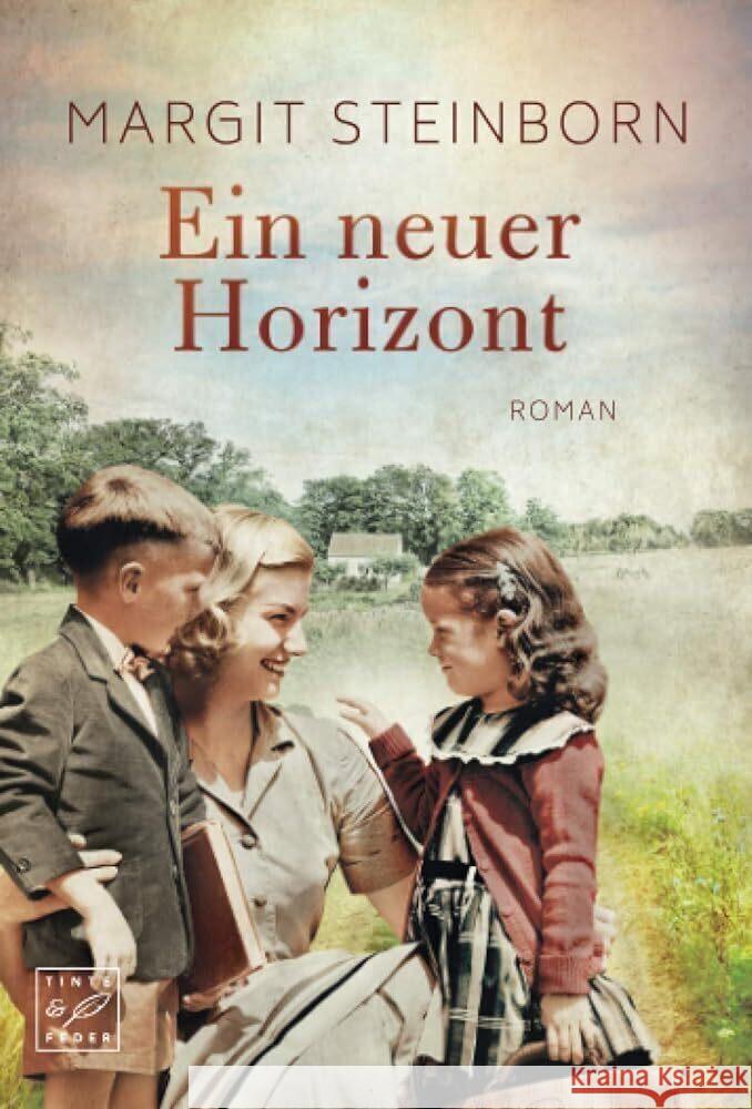 Ein neuer Horizont Steinborn, Margit 9782496707281 Tinte & Feder - książka