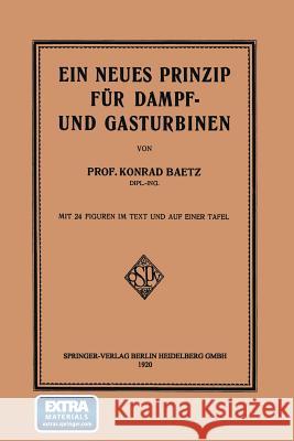 Ein Neues Prinzip Für Dampf- Und Gasturbinen Baetz, Konrad 9783662336298 Springer - książka