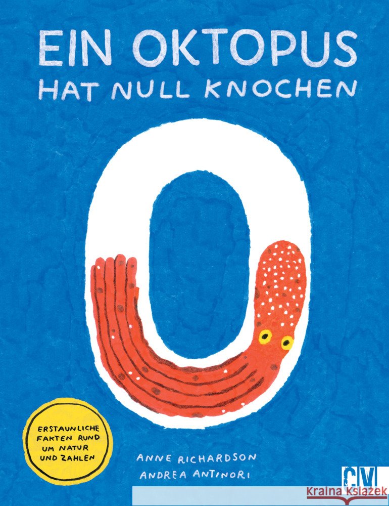 Ein Oktopus hat null Knochen Richardson, Anne 9783841102928 Christophorus - książka