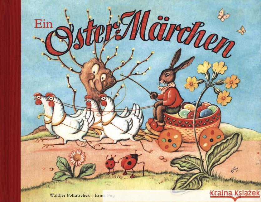 Ein Oster-Märchen Pollatschek, Walther; Fay, Ernst 9783864724145 Titania-Verlag - książka