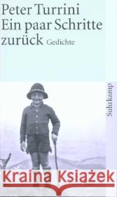 Ein paar Schritte zurück : Gedichte. Hrsg. v. Silke Hassler Turrini, Peter 9783518398890 Suhrkamp - książka