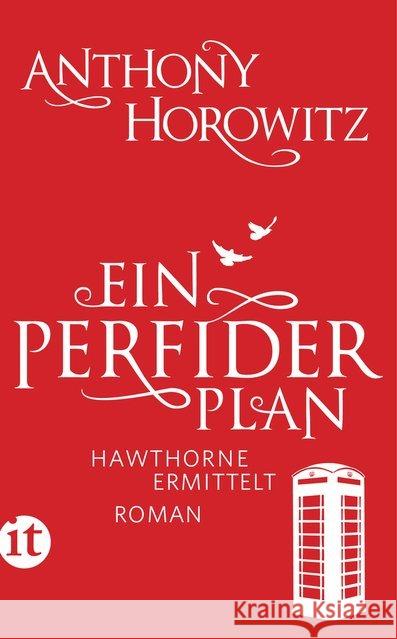 Ein perfider Plan : Hawthorne ermittelt. Roman Horowitz, Anthony 9783458364924 Insel Verlag - książka