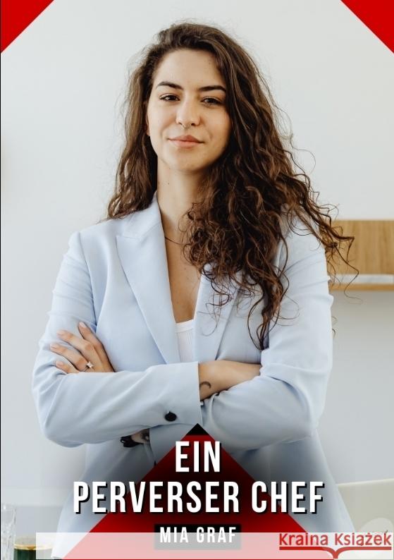 Ein perverser Chef Graf, Mia 9783384558220 Mia Graf - książka