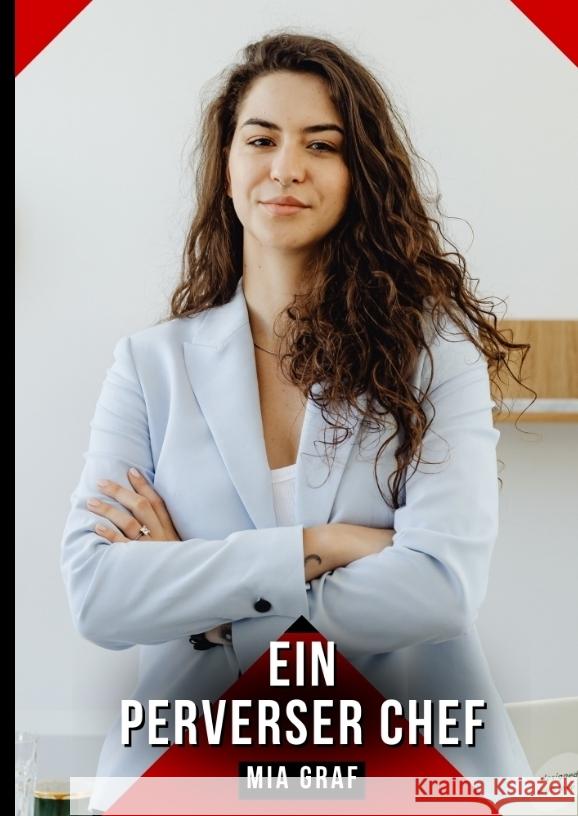 Ein perverser Chef Graf, Mia 9783384558237 Mia Graf - książka