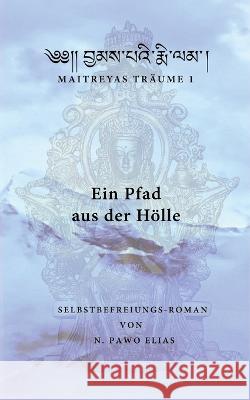 Ein Pfad aus der Hölle N Pawo Elias 9783752840223 Books on Demand - książka