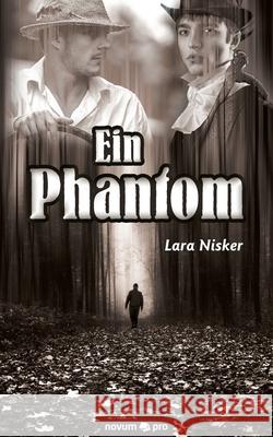 Ein Phantom Lara Nisker 9783990649954 Novum Publishing - książka