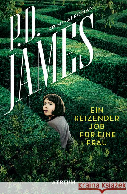 Ein reizender Job für eine Frau : Kriminalroman James, P. D. 9783038820239 Atrium Verlag - książka