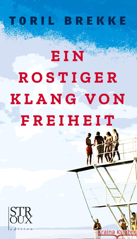 Ein rostiger Klang von Freiheit Brekke, Toril 9783948065225 STROUX edition - książka